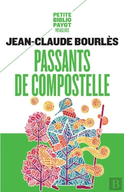 Bertrand.pt - Passants De Compostelle