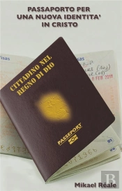 Passaporto Per Una Nuova Identita In Cristo