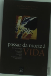 Passar da Morte à Vida