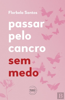 Bertrand.pt - Passar pelo Cancro sem Medo
