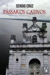 Passaros Cativos