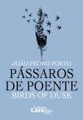 Pássaros de Poente | Birds of Dusk