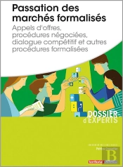 Passation Des Marchés Formalisés ; Appels D'Offres, Procédures Négociées, Dialogue Compétitif Et Autres Procédures Formalisées