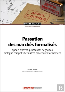 Bertrand.pt - Passation Des Marchés Formalisés : Appels D'Offres, Procédures Negociées, Dialogue Competitif Et Autres Procédures Formalisées