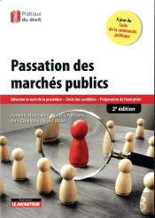 Passation Des Marches Publics ; Sélection Et Suivi De La Procédure - Choix Des Candidats - Préparation De L'Exécution (2e Édition)