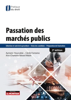 Bertrand.pt - Passation Des Marchés Publics ; Sélection Et Suivi De La Procédure ; Choix Des Candidats ; Préparation De L'Exécution (3e Édition)