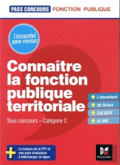 Pass'Concours - Connaitre La Fonction Publique Territoriale - Cat. C - Entrainement Et Revision