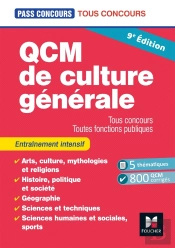 Pass'Concours Tome 3 : Qcm De Culture Générale ; Tous Concours, Toutes Fonctions Publiques ; Entraînement Intensif (9e Édition)