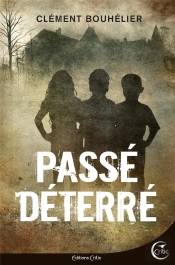 Passé Déterré