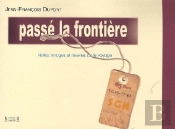 Passé La Frontière