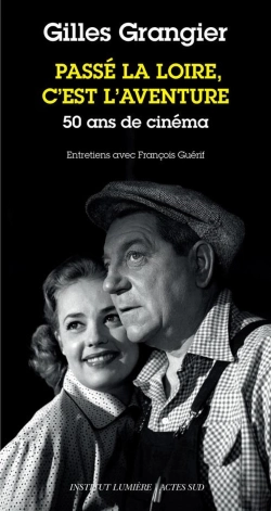 Bertrand.pt - Passé La Loire, C'Est L'Aventure : 50 Ans De Cinéma