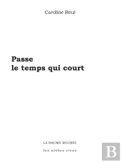 Passe Le Temps Qui Court