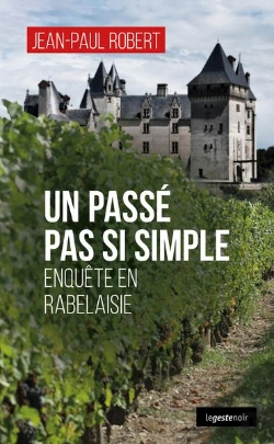 Bertrand.pt - Passe Pas Si Simple (Geste) - Enquete En Rabelaisie (Coll. Geste Noir)