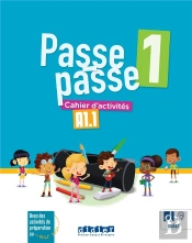 Passe Passe 1 : Fle ; Cahier D'Activités