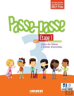 Bertrand.pt - Passe-Passe 3 : Fle ; Étape 1 ; Niv. A2.1 ; Livre De L'Élève + Cahier D'Activités + Didierfle.App