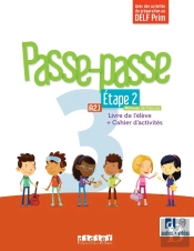 Passe-Passe 3 : Fle ; Étape 2 ; A2.1 ; Livre De L'Élève + Cahier D'Activités + Didierfle.App