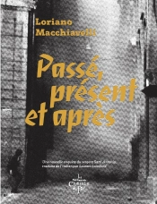 Passé, Présent Et Après