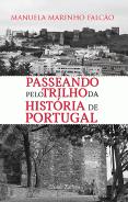 Passeando pelo Trilho da História de Portugal