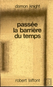 Passée La Barrière Du Temps