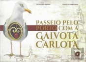 Passeio pelo Porto com a Gaivota Carlota