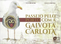 Bertrand.pt - Passeio pelo Porto com a Gaivota Carlota