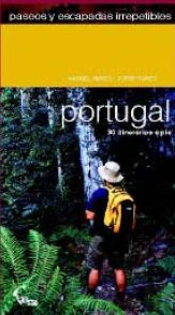 Passeios e Percursos Irrepetíveis por Portugal