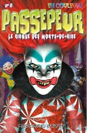 Passepeur/Le Cirque Des Morts De Rire