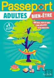 Passeport : Passeport Adultes ; Bien-Être ; Cahier De Vacances