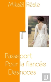 Passeport Pour La Fiancee Des Noces