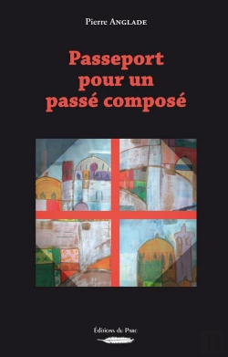 Bertrand.pt - Passeport Pour Un Passé Composé