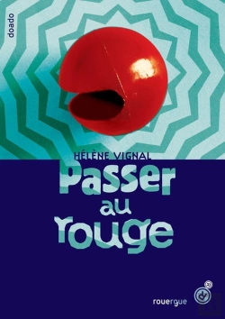 Bertrand.pt - Passer Au Rouge
