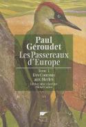 Passereaux D Europe T.1. Des Coucous Aux