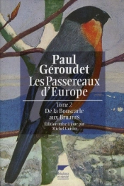 Passereaux D'Europe Tome 2 ; De La Bouscarle Aux Bruants