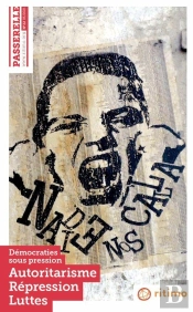 Passerelle N 22 : Democraties Sous Pression : Autoritarisme, Repression, Luttes - Mars 2021