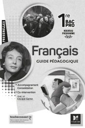 Passerelles : Français ; 1re Bac Pro ; Guide Pédagogique