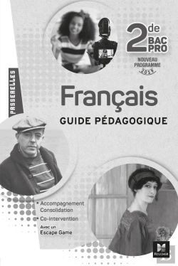 Bertrand.pt - Passerelles : Français ; 2nde Bac Pro ; Guide Pédagogique (Édition 2019)