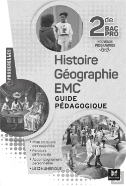 Bertrand.pt - Passerelles - Histoire-Geographie-Emc 2de Bac Pro - Ed. 2019 - Corrige