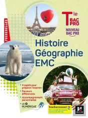 Passerelles : Histoire-Géographie-Emc ; Terminale Bac Pro ;- Livre De L'Élève (Édition 2021)