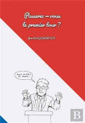 Passerez-Vous Le Premier Tour ?