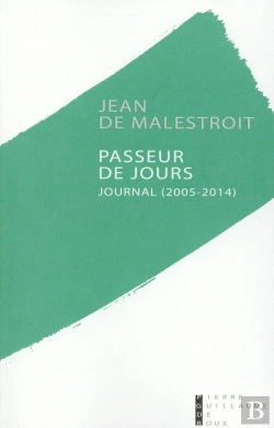 Bertrand.pt - Passeur De Jours ; Journal (2005-2014)