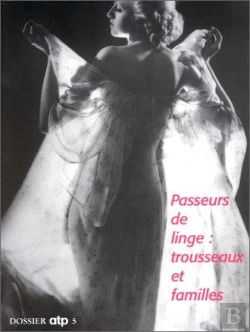 Bertrand.pt - Passeurs De Linge : Trousseaux Et Familles