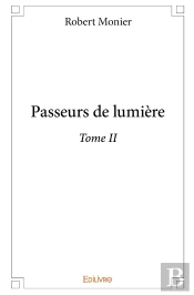 Passeurs De Lumière - Tome 2