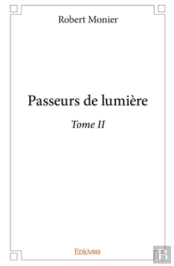 Bertrand.pt - Passeurs De Lumière - Tome 2