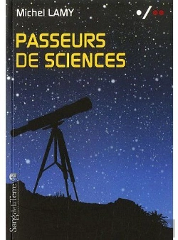 Bertrand.pt - Passeurs De Sciences. La Vulgarisation Au Secours De La Science Biologique