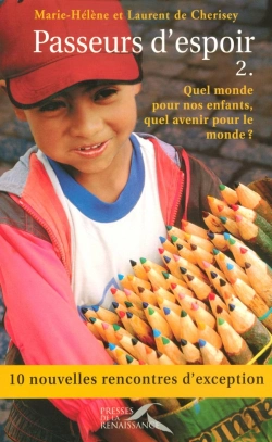 Bertrand.pt - Passeurs D'Espoir T.2 ; Quel Monde Pour Nos Enfants, Quel Avenir Pour Le Monde ?