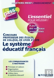 Pass'Foucher - Le Systeme Educatif Francais Edition 2015-2016