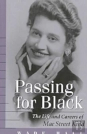 Passing For Black
