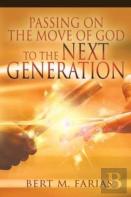 Passing On The Move Of God To The Next Generation