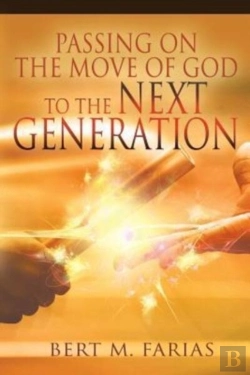 Bertrand.pt - Passing On The Move Of God To The Next Generation