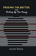 Passing The Butter And Picking Up The Penny
